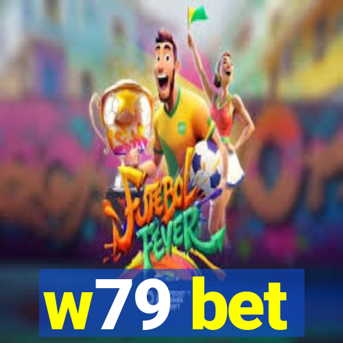 w79 bet